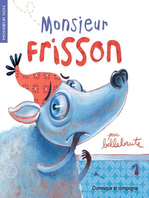 cover image of Monsieur Frisson